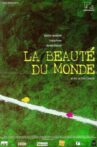 La beauté du monde Movie Streaming Online