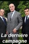 La Dernière Campagne Movie Streaming Online