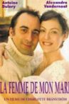 La femme de mon mari Movie Streaming Online