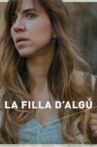 La Filla D'Algú Movie Streaming Online