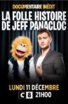 La folle histoire de Jeff Panacloc Movie Streaming Online