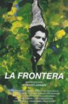 La Frontera Movie Streaming Online