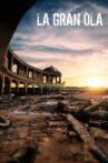 La gran ola Movie Streaming Online