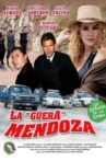 La Guera Mendoza Movie Streaming Online