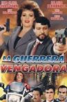 La guerrera vengadora Movie Streaming Online
