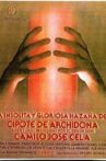 La insólita y gloriosa hazaña del cipote de Archidona Movie Streaming Online