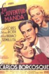 La juventud manda Movie Streaming Online