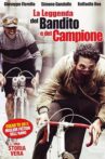 La leggenda del bandito e del campione Movie Streaming Online