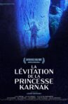 La Lévitation de la princesse Karnak Movie Streaming Online