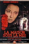 La Maison sous la Mer Movie Streaming Online