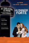 La Manière forte Movie Streaming Online