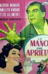 La mano que aprieta Movie Streaming Online