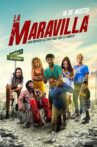 La Maravilla Movie Streaming Online