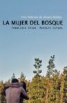 La mujer del bosque Movie Streaming Online