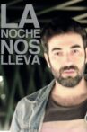 La noche nos lleva Movie Streaming Online
