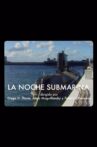 La noche submarina Movie Streaming Online