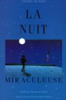 La nuit miraculeuse Movie Streaming Online