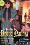 La Otra Cara de Pedro Navajas Movie Streaming Online