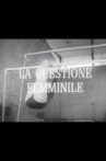 La questione femminile Movie Streaming Online