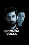 La seconda volta Movie Streaming Online