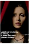 La señora Brackets, la niñera, el nieto bastardo y Emma Suárez Movie Streaming Online