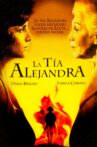 La tía Alejandra Movie Streaming Online
