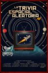 La trivia espacial aleatoria Movie Streaming Online