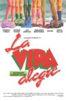 La vida alegre Movie Streaming Online