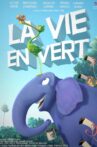 La Vie En Vert Movie Streaming Online