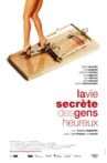 La vie secrète des gens heureux Movie Streaming Online