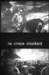 La vieja ciudad Movie Streaming Online