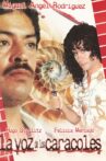 La voz de los caracoles Movie Streaming Online