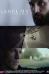 Label Me Movie Streaming Online
