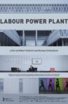 Labour Power Plant Movie Streaming Online
