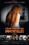 L'Âcre Parfum des immortelles Movie Streaming Online
