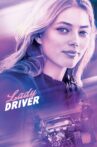 Lady Driver Movie Streaming Online