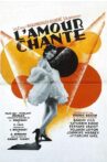 L'amour chante Movie Streaming Online