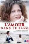 L'amour dans le sang Movie Streaming Online