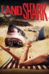 Land Shark Movie Streaming Online