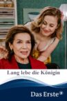 Lang lebe die Königin Movie Streaming Online