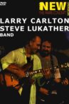Larry Carlton & Steve Lukather Band - Paris Concert (2001) Movie Streaming Online