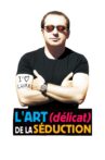 L'Art (délicat) de la séduction Movie Streaming Online