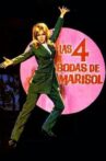 Las 4 bodas de Marisol Movie Streaming Online