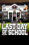 Last Day of School Movie Streaming Online