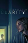 Last Moment of Clarity Movie Streaming Online