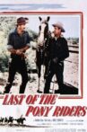 Last of the Pony Riders Movie Streaming Online