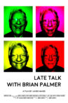 Late Talk! with Brian Palmer Movie Streaming Online
