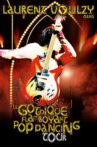 Laurent Voulzy - Le Gothique Flamboyant Pop Dancing Tour Movie Streaming Online