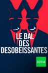 Le bal des désobéissantes Movie Streaming Online