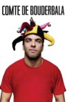 Le Comte de Bouderbala Movie Streaming Online